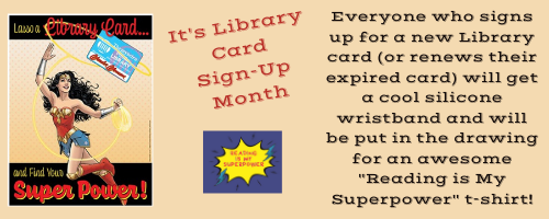 500X200  Website It's Library Card Sign-up Month.png