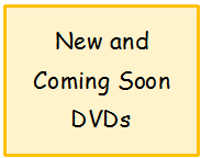 New and Coming Soon DVDs