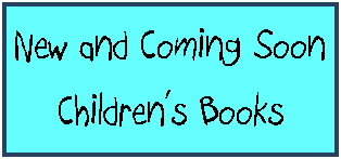 new and coming soon children's books