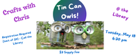 Tin Can Owls